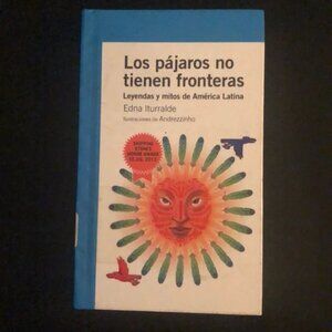 Los pájaros no tienen fronteras    Spanish Language    Hardcover